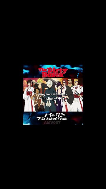 Jigokuraku "THE DIRTY DOZEN" (HELL'S PARADISE)