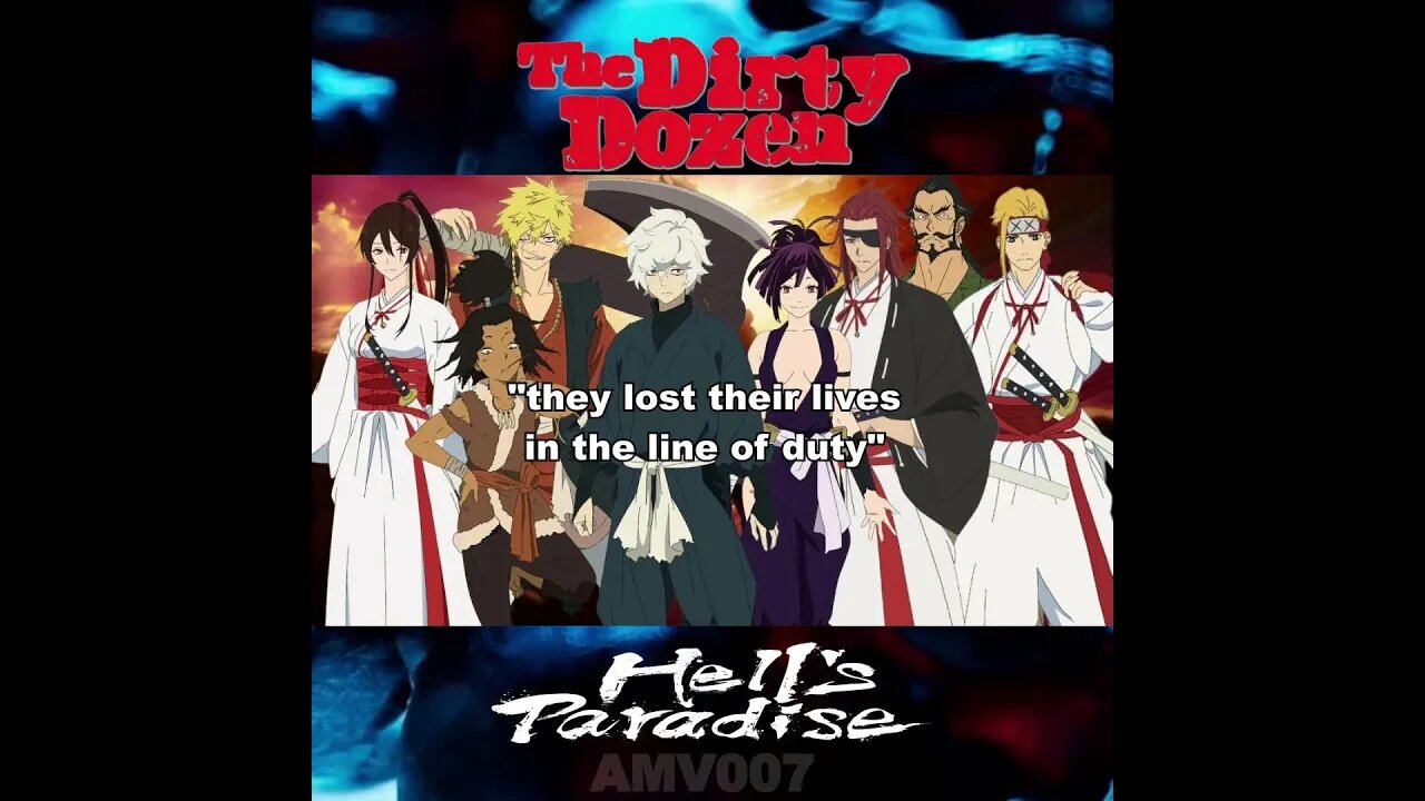 Jigokuraku "THE DIRTY DOZEN" (HELL'S PARADISE)