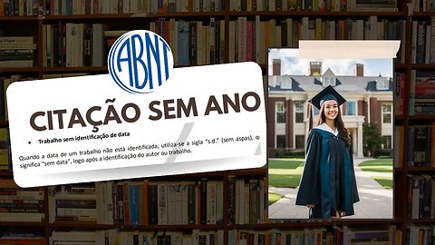 Como fazer citação sem ano na nova norma ABNT da NBR 10520:2023