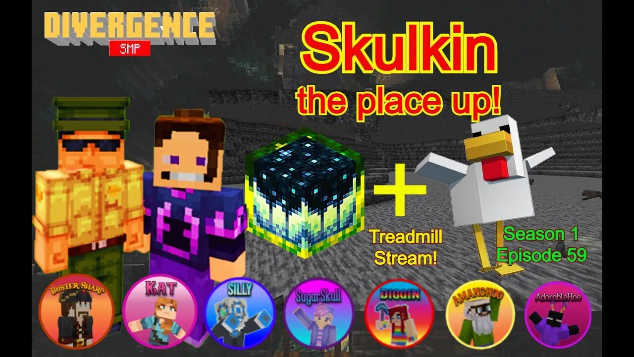 S1, EP59, Skulk It Up Baby!! #MiM on the #DivergenceSMP!