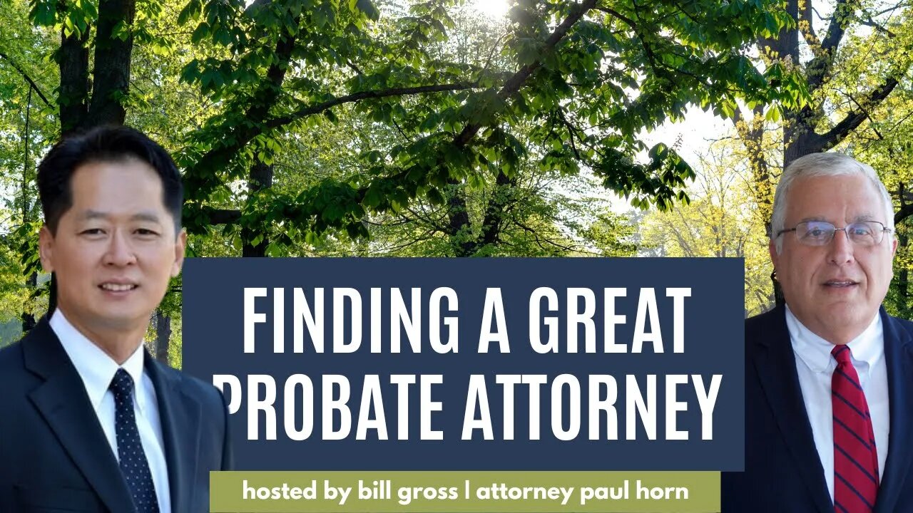 Paul Horn Explains How to Find a Great Attorney