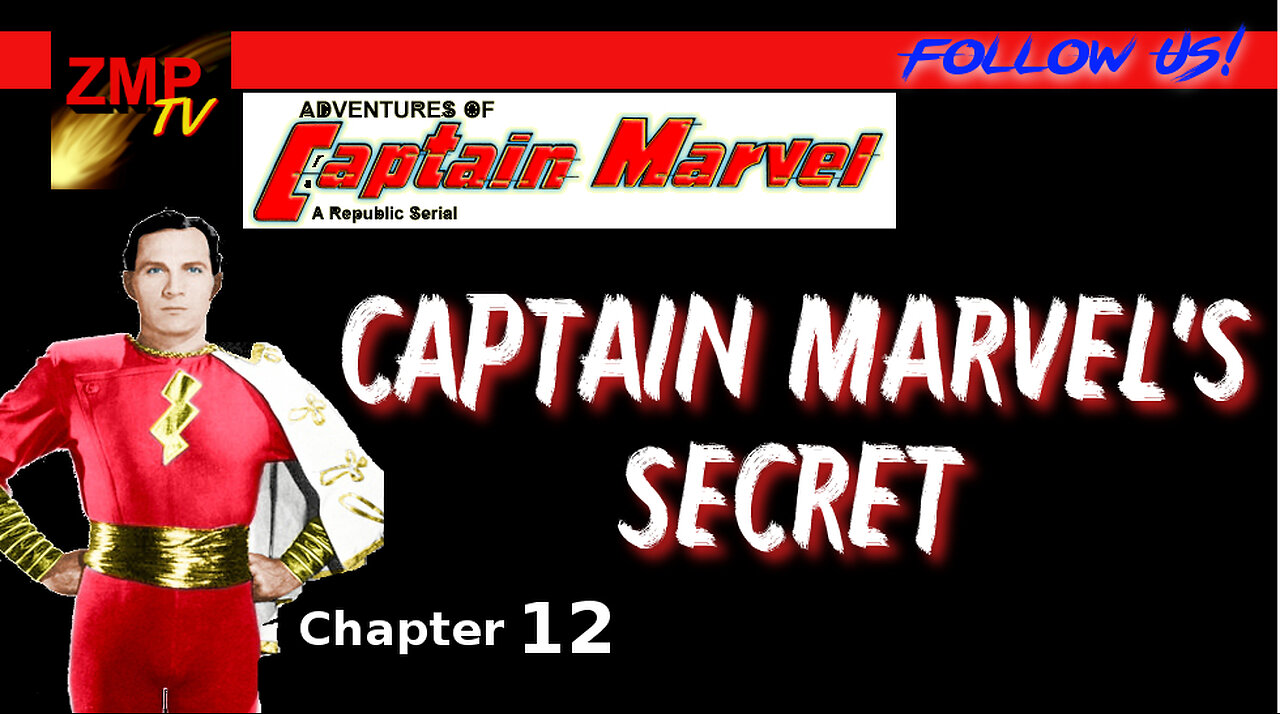 Adventures of Captain Marvel | Captain Marvel's Secret (Ch.12)