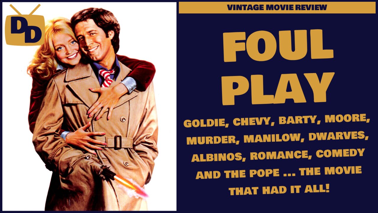 Foul Play - Movie Review | The Greatest Comedy-Romance-Thriller Ever | 1978