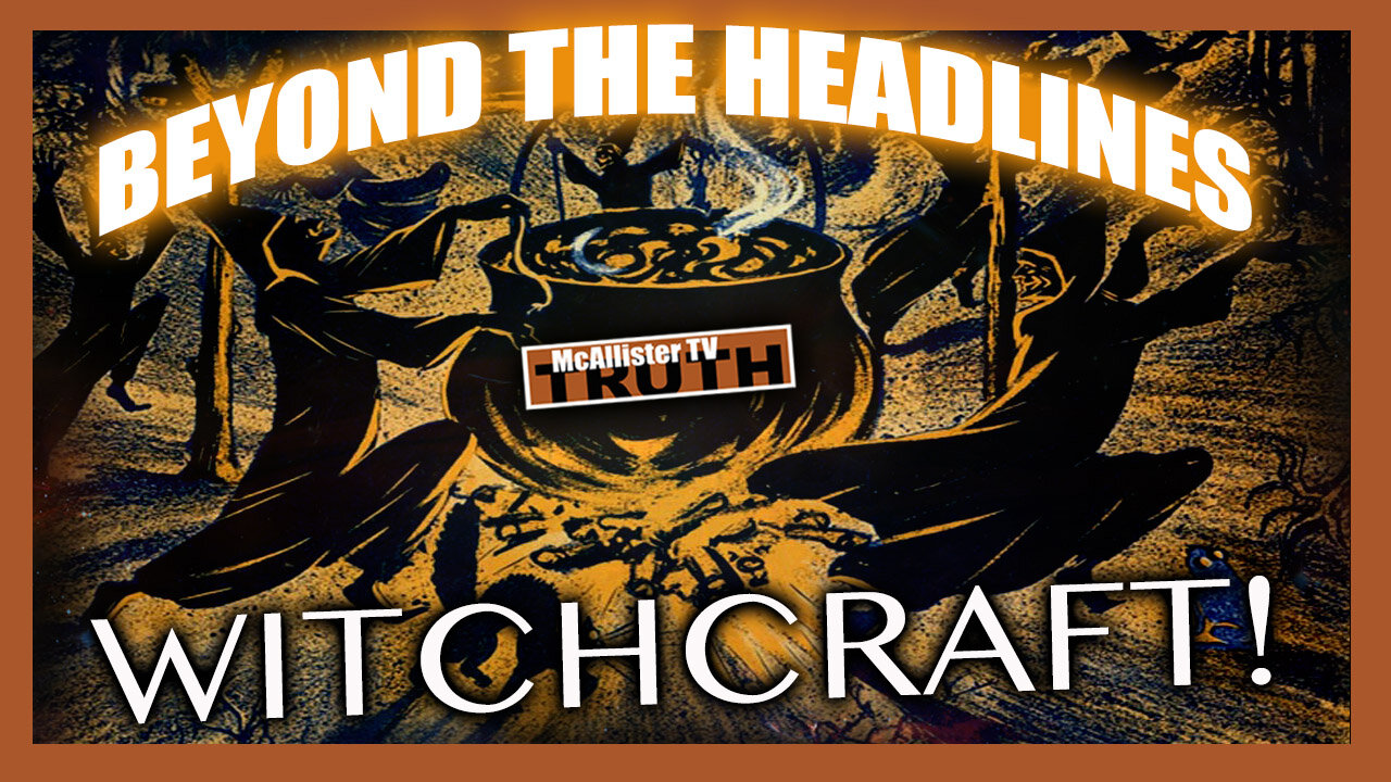 WITCHCRAFT...THE GORY TRUTH! MARINA ABROMOVIC! SALEM WITCH TRIALS! SAMHAIN!