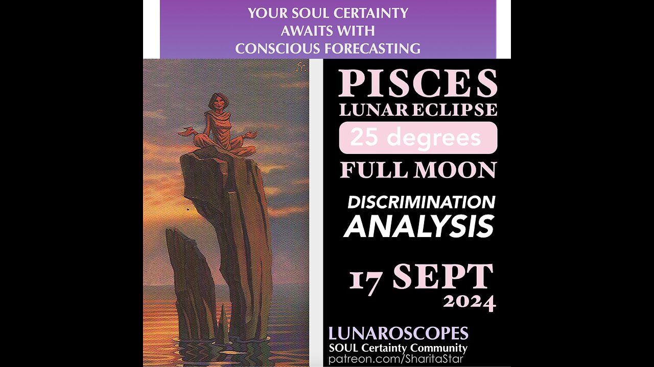 What's Really Releasing for America? Lunar Horoscopes, 17 Sept 2024 Pisces Lunar Eclipse & Full Moon