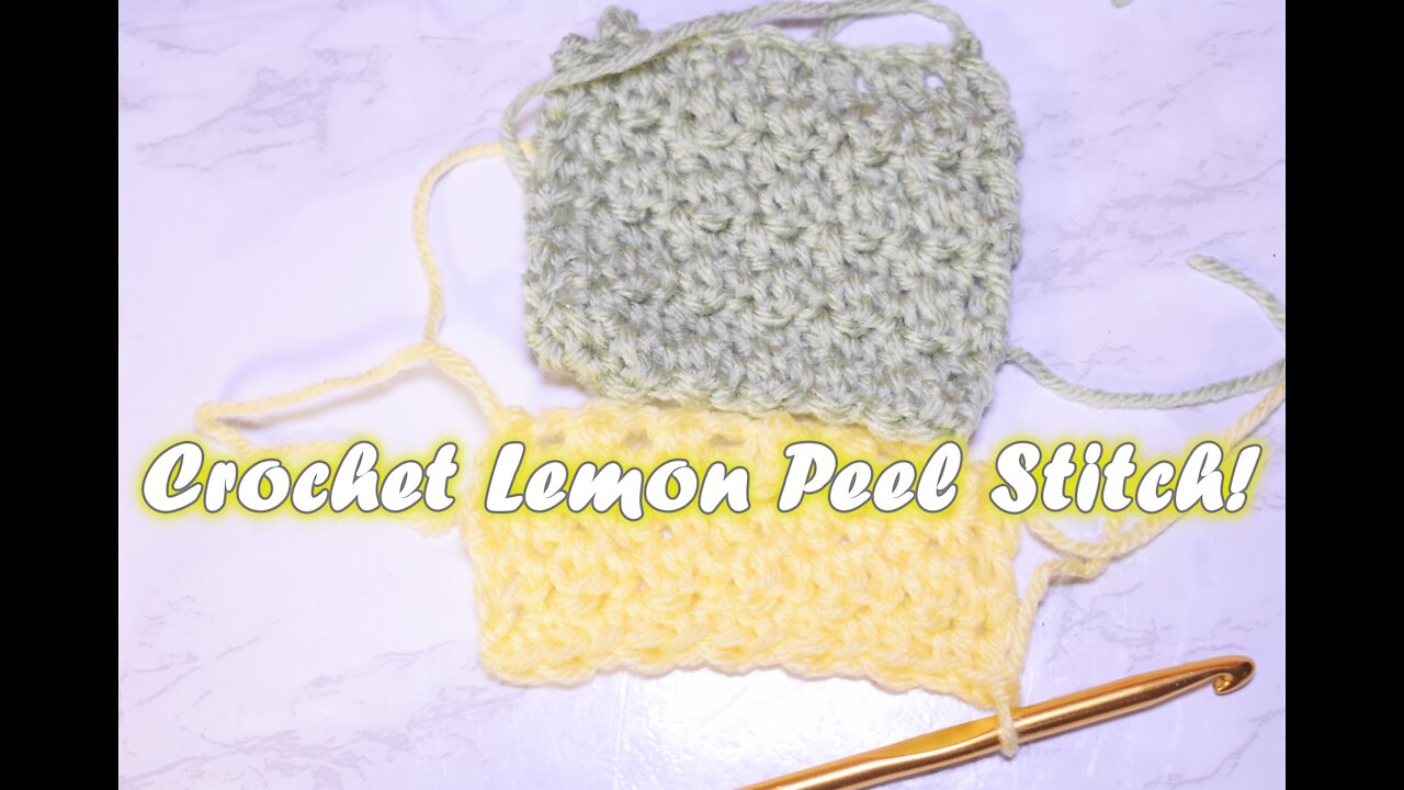 How to Crochet the Lemon Peel Stitch