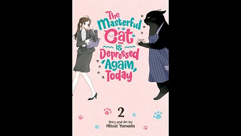 The Masterful Cat is Depressed Again volume 2 review