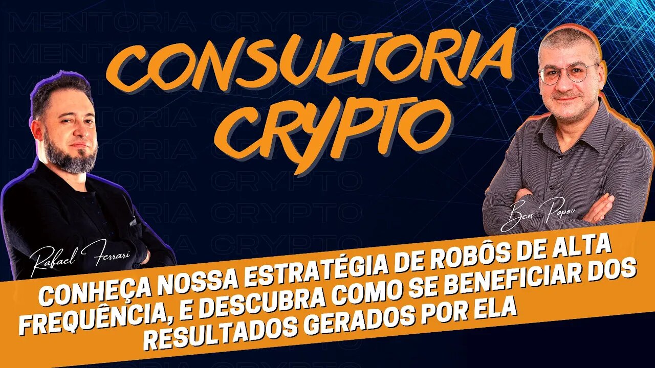 CONSULTORIA CRYPTO + Aprenda a Criar Seus Robôs de Alta Frequência