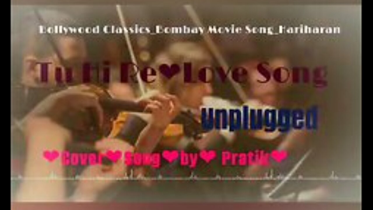 Tu Hi Re || Unplugged || Cover By Pratik || Bombay (1995) || Bollywood Classics || Hindi Love Song