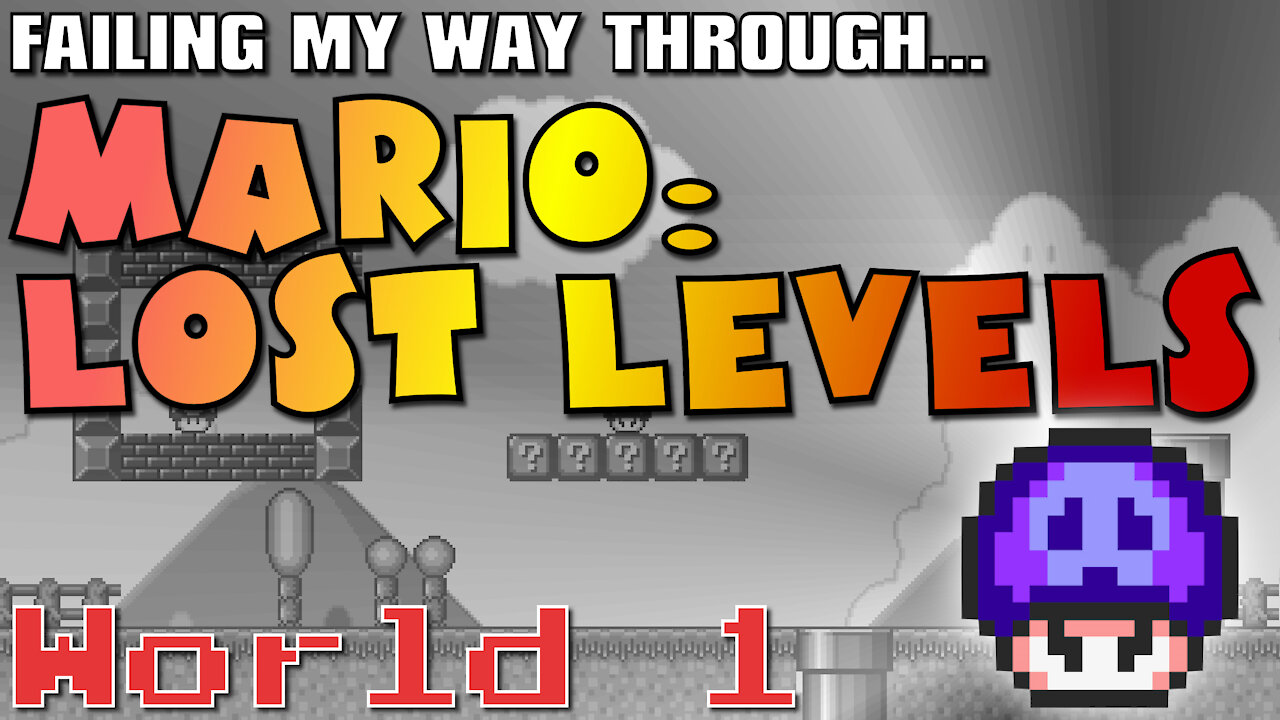 Hilariously Failing My Way Through Mario: Lost Levels - World 1 (Family Friendly Playthrough)