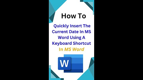 How to Quickly Insert the Current Date in MS Word Using a Keyboard Shortcut"