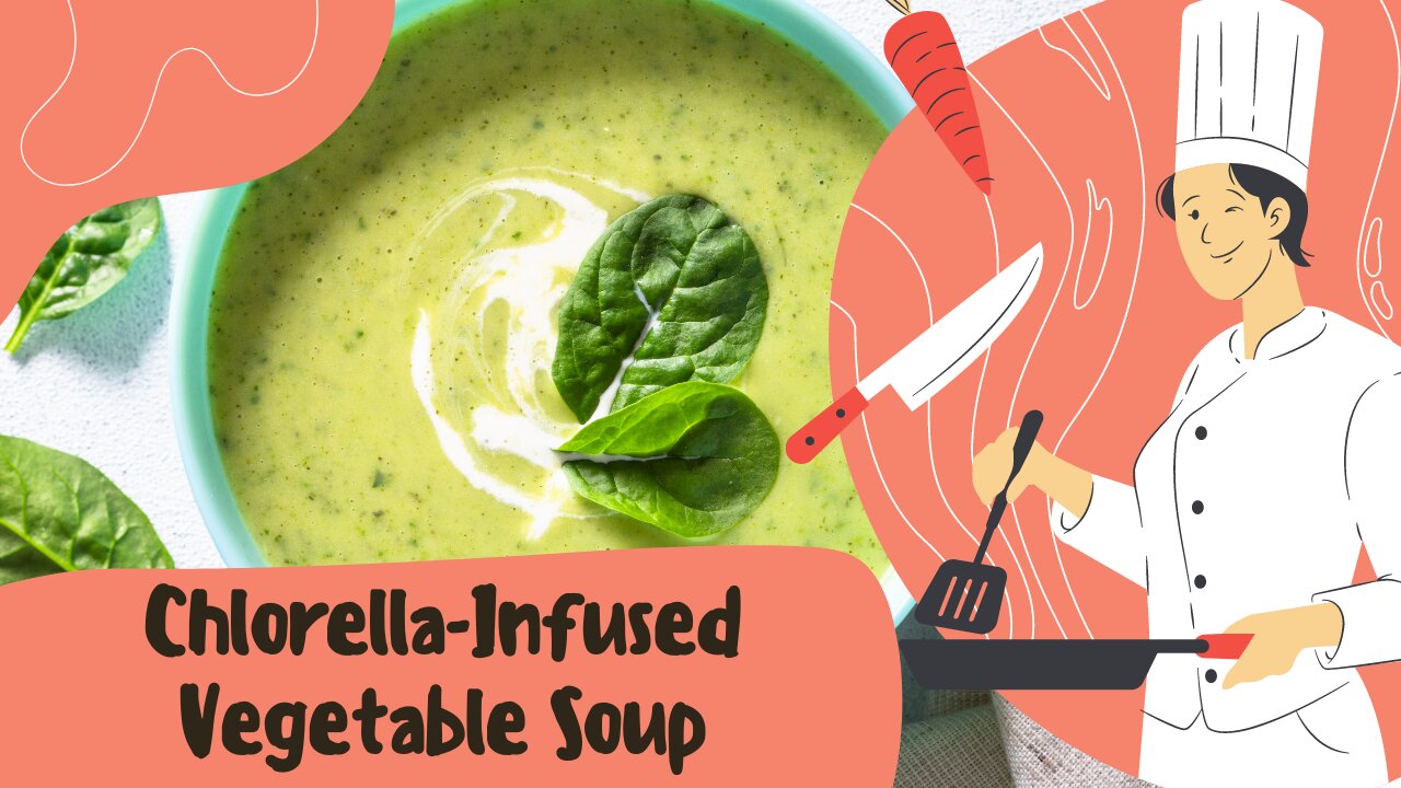 Boost Your Health with Chlorella-Infused Vegetable Soup