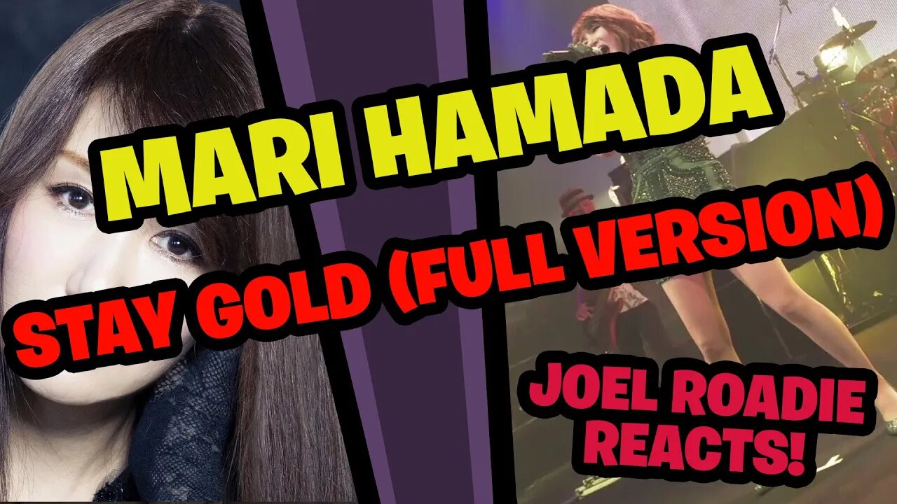 Mari Hamada「Stay Gold」(FULL version) - Roadie Reacts