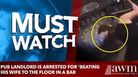 Pub landlord is arrested for 'beating his wife to the floor in a bar