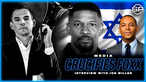 Stew Peters Show - Jamie Foxx Grovels To The Zionist Mob