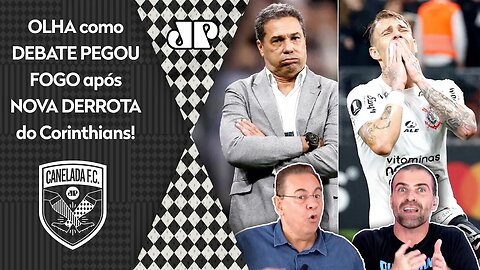 PEGOU FOGO! "PELO AMOR DE DEUS! É UMA VERGONHA! A CULPA do Corinthians estar assim é..." VEJA DEBATE