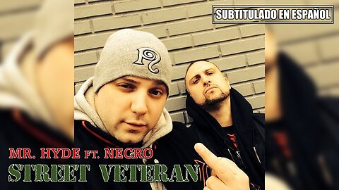 Mr. Hyde ft. Necro - Street Veteran | (Subtitulado en español) (Prod. por Necro)