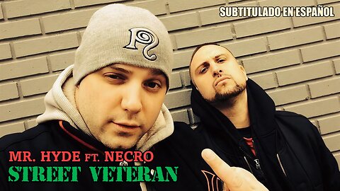Mr. Hyde ft. Necro - Street Veteran | (Subtitulado en español) (Prod. por Necro)