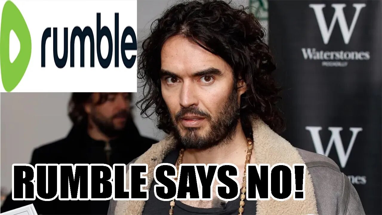 Rumble receives DANGEROUS letter from the UK government DEMANDING Russell Brand be demonetized!