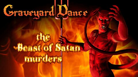 the Beast of Satan murders