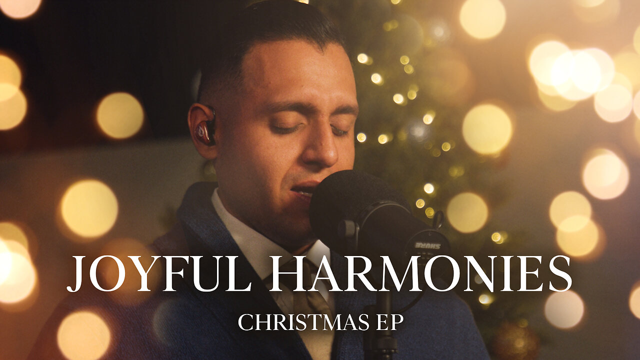 Joyful Harmonies | Steven Moctezuma (Christmas EP)