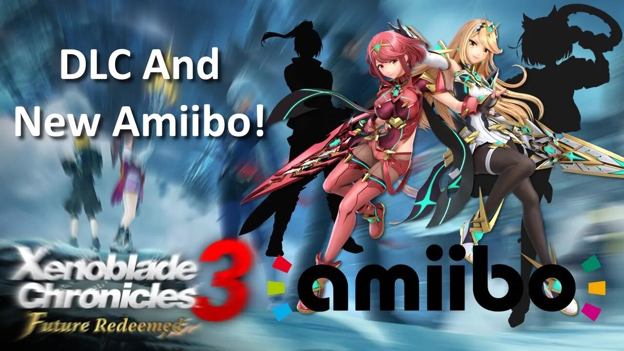 New Amiibo + Pyra and Mythra Amiibo Release Date