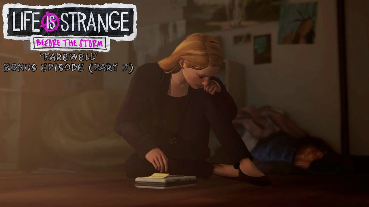 "Farewell" Life is Strange: Before the Storm Bonus Episode (End)