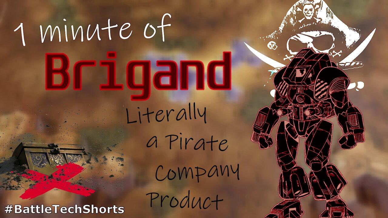 BATTLETECH #Shorts - Brigand, Literally a Pirate Company Product