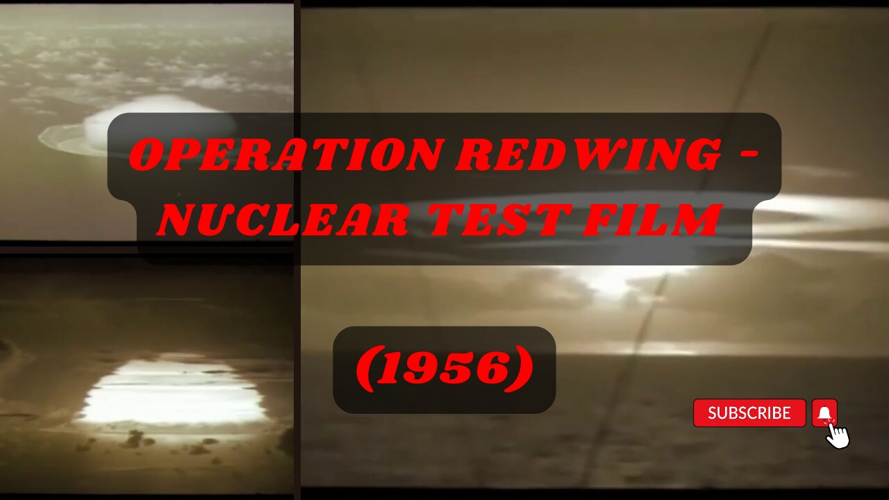 Blast from the Past: Operation Redwing's Test - First-Ever Airdrop of a Thermonuclear Weapon