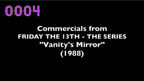 [0004] From FRIDAY THE 13TH - THE SERIES "Vanity's Mirror" [#thriftrips #VHSRIP #theVHSinspector]