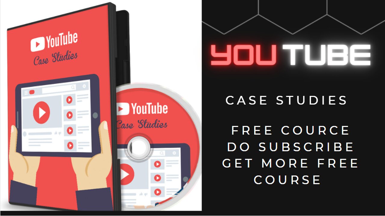 YOU TUBE CASE STUDIES