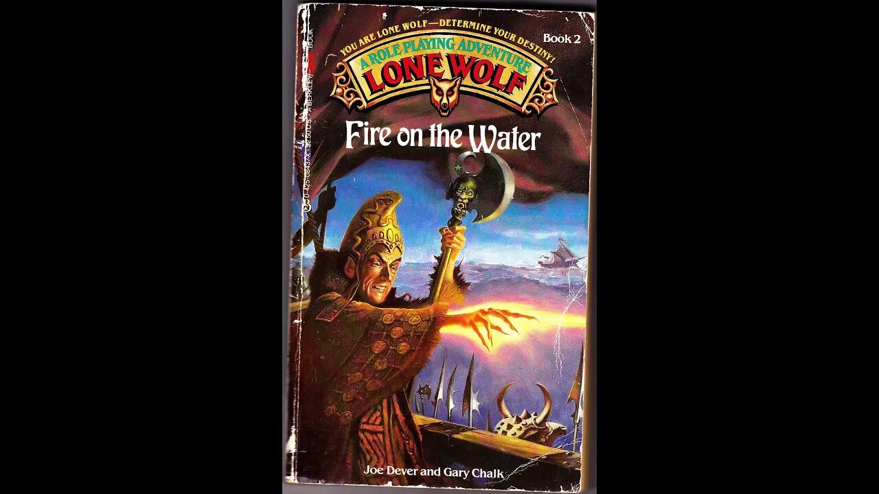 "Treachery" - Lone Wolf: Fire on the Water, Part 2 - Choose Your Own Adventure