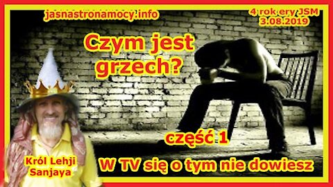 Czym jest grzech W TV się o tym nie dowiesz – część 1