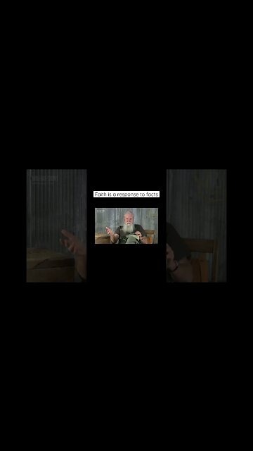 Faith is a response to facts