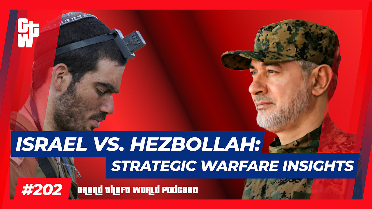 Israel vs. Hezbollah: Strategic Warfare Insights | #GrandTheftWorld 202 (Clip)