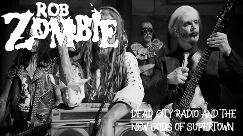 Rob Zombie - Dead City Radio And The New Gods Of Supertown (Official Music Video)