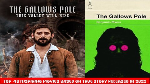 The Gallows Pole(2023)| Series 2 - Top 40 Inspiring Movies Based on True Events Released in 2023