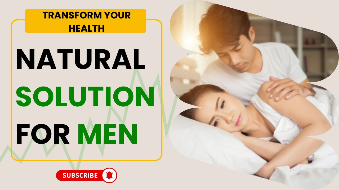 Transform Your Health: Natural Solutions for Men