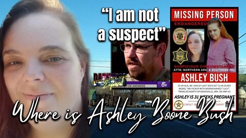 Where is Ashley Boone Bush Fiance says "I am NOT a SUSPECT I..LOVED Ashley"