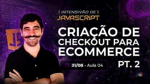 Aula 4 - Criação de Checkout p E-commerce 02