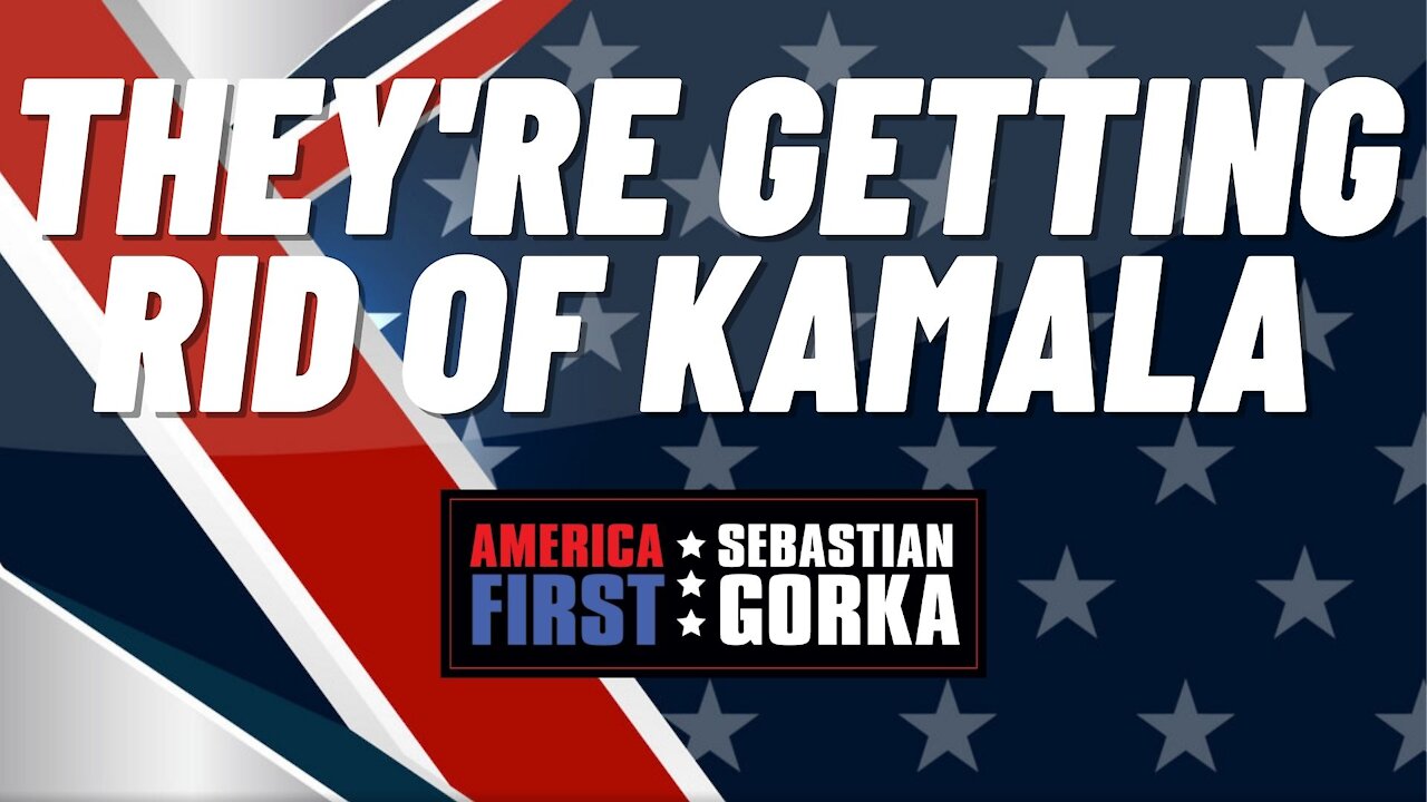 They're Getting Rid of Kamala. Sebastian Gorka on AMERICA First