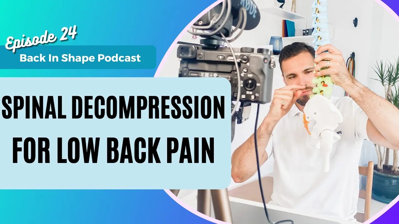 Spinal Decompression For Lower Back Pain | BISPodcast Ep 24