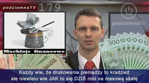 podziemna TV - Machloje finansowe #179 (24.11.2017)