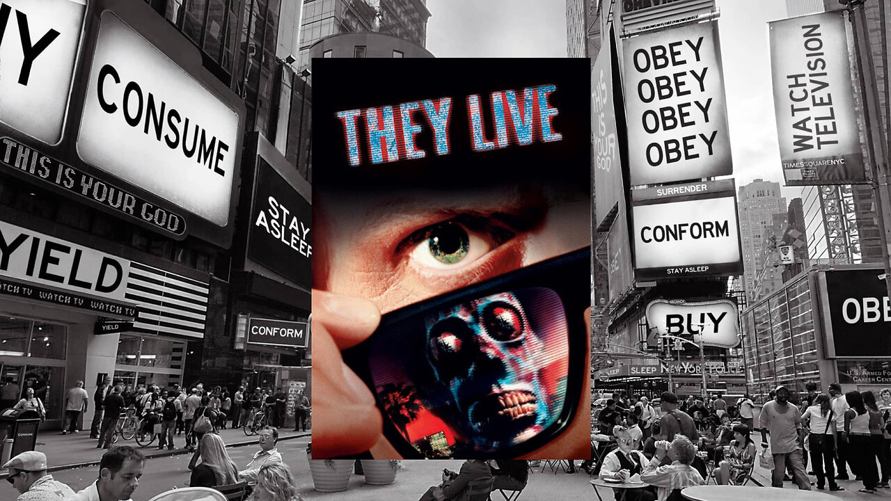 IN PLAIN SIGHT - THEY LIVE was a DOCUMENTARY