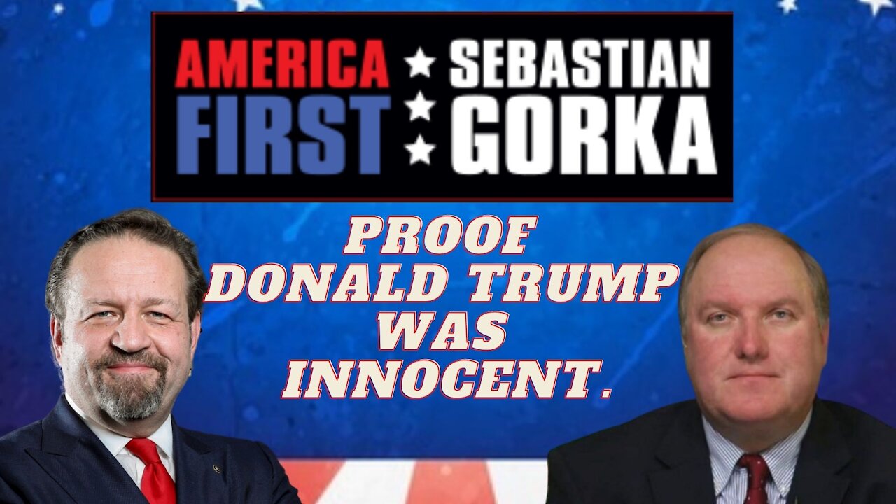 Proof Donald Trump was innocent. John Solomon with Sebastian Gorka on AMERICA First