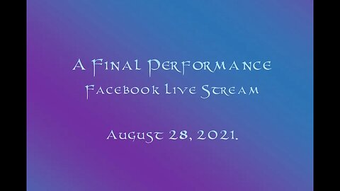 Waiting For The Rapture A Final Performance August 28, 2021