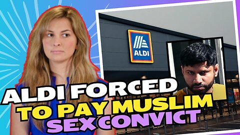 Aldi forced to pay fired Muslim employee after sexual assault conviction