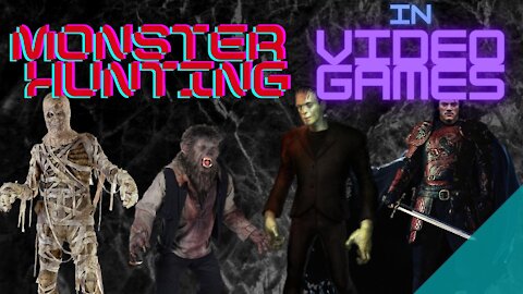 Monster Hunting In Video Games