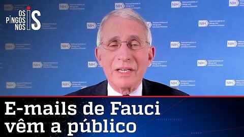 Análise: O que revelam os e-mails de Anthony Fauci