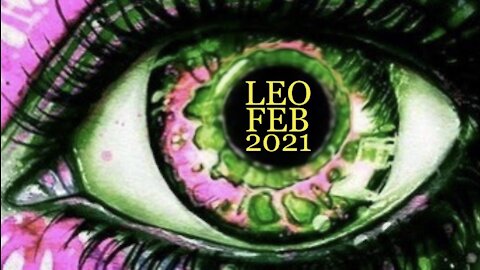 LEO ♌️ February 2021 General Reading